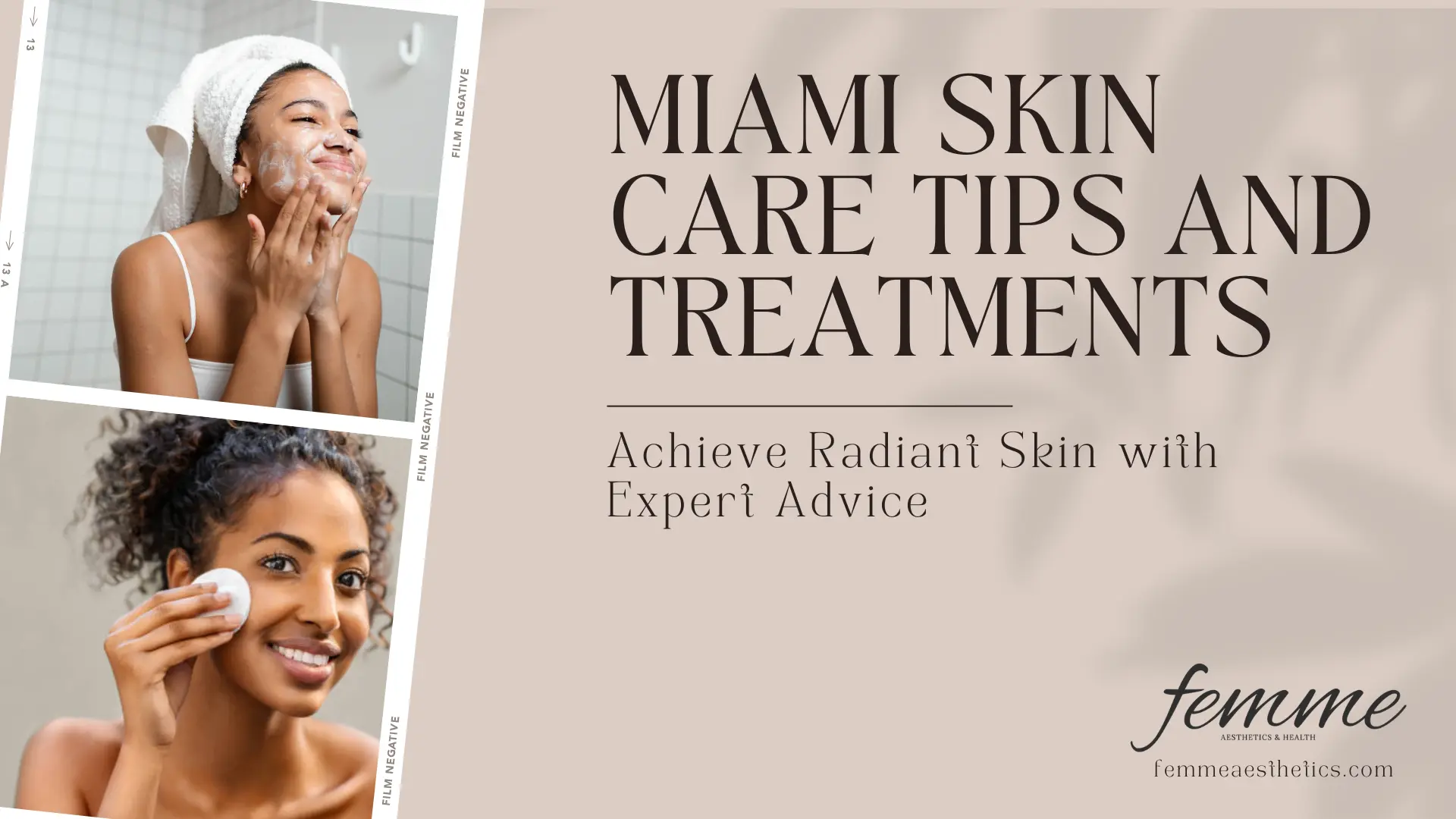 Miami Skin Care Tips and Treatments
