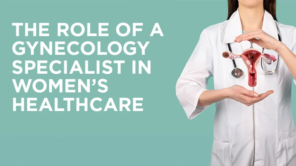 The role of a gynecology specialist in Miami