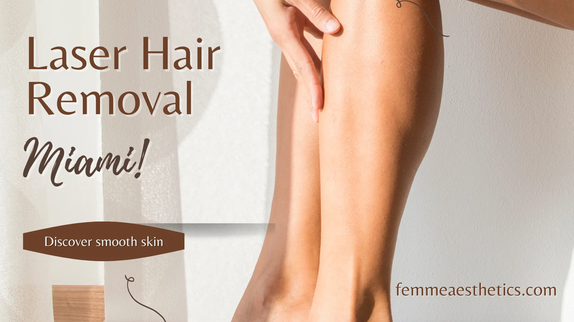 Laser Hair Removal Miami - Discover Smooth Skin at Femme Aesthetics